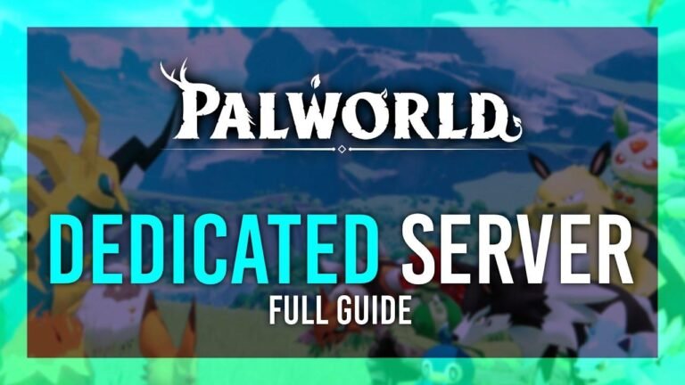 "Einen Palworld Dedicated Server einrichten: Hosten Sie Ihren eigenen privaten Server kostenlos mit dieser vollständigen Anleitung"