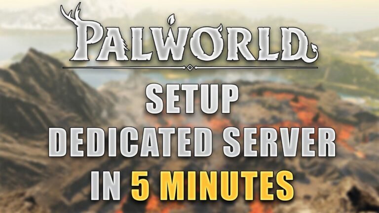 Setting up a Palworld Dedicated Server in just 5 minutes – A Simple Guide for Quick Setup!